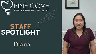 Pine Cove Dental Staff Spotlight  Diana Registered Dental Hygienist [upl. by Oiraved789]