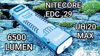 Nitecore EDC29 Led Taschenlampe Nitelab UHi MAX 6500 Lumen Review Flashlight Beamshots keine EDC23 [upl. by Marina]