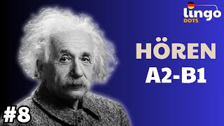 ALBERT EINSTEIN  A2B1 Deutsch Hören  B1 Deutsch Podcast [upl. by Vidovik36]