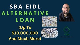 SBA EIDL Alternative Loan Up To 10000000 And Much More [upl. by Esyned]