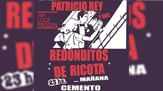 Soy un perdido eléctrico Cemento 23051987  Patricio Rey y sus Redonditos de Ricota [upl. by Doraj739]