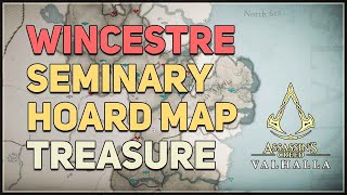 Wincestre Seminary Hoard Map Treasure Assassins Creed Valhalla [upl. by Seda]