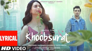 Khoobsurat LyricalNeha Kakkar Raghav  Soundarya S Adhik  Rohanpreet Singh  Rana S  Bhushan K [upl. by Ramgad]