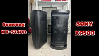 Sony XP500 Vs Sumsung Tower MXST40B [upl. by Eniliuqcaj605]