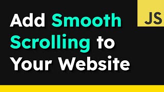 THE EASIEST WAY TO ADD SMOOTH SCROLLING TO YOUR WEBSITE WITH JAVASCRIPT [upl. by Ashraf]