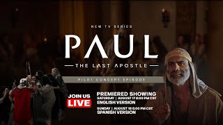 PREMIERE Pilot Concept Episode  Paul The Last Apostle [upl. by Haram993]