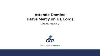 Attende Domine Chant Mode V [upl. by Kellia]