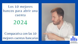 Mejor banco para abrir una cuenta bancaria en 2024 [upl. by Howlend528]