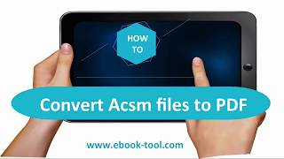 Tutorial How To Convert ACSM files to PDF [upl. by Hadden]