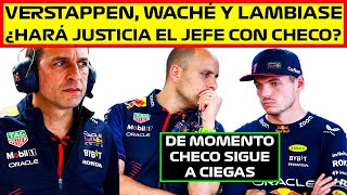 REUNIÓN DE VERSTAPPEN LAMBIASE Y WACHÉ EL ÚNICO DE RED BULL F1 QUE CONFIRMA LAS FALLAS CON CHECO [upl. by Aibos86]