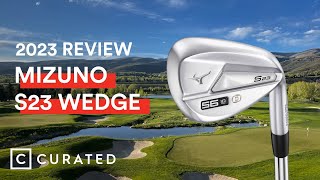 2023 Mizuno S23 Wedge Review  Curated [upl. by Clarance]