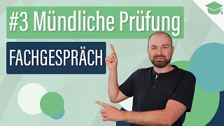 Das IHK Fachgespräch  3 Mündliche Prüfung [upl. by Diskson]