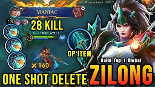 28 Kills  MANIAC One Shot Build Zilong with New OP Item  Build Top 1 Global Zilong  MLBB [upl. by Vachil]