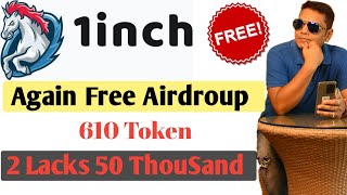 1inch Exchange Again Free Airdrop Token Rs 250000 Inr [upl. by Franny]