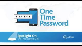 Spotlight on One Time Password [upl. by Walrath718]