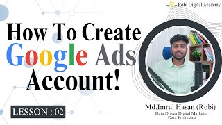 002 How to Create Google Ad Account and Access  Google Ads Basic to Advance in Bangla [upl. by Assenad]