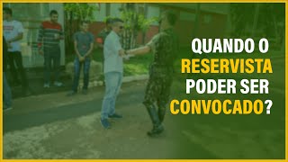 Serviço Militar Obrigatório  Quando o reservista pode ser convocado [upl. by Elleral18]