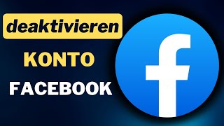 wie facebook Konto deaktivieren 2023 [upl. by Portingale953]