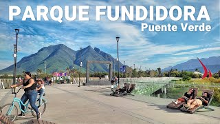 PARQUE FUNDIDORA y PUENTE VERDE en Monterrey Encontramos vistas espectaculares de las MONTAÑAS [upl. by Jaddan]