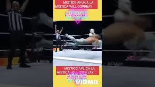 ‼️MISTICO DESTRUYE CON LA MISTICA A WILL OSPREAY EN AEW‼️ luchalibremexicana AEW [upl. by Nidia591]