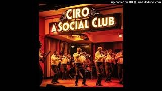 Ciro Asocial Club [upl. by Oiraved]