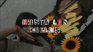 HASTA LOS CIELOS VIDEO LYRIC  LA SANTAMILES🌻 [upl. by Silrac]