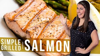 How to Make Simple Grilled Salmon  The Stay At Home Chef [upl. by Zwart]