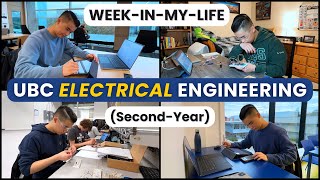 UBC ELECTRICAL ENGINEERING A WeekInMyLife VLOG  2nd Year Semester 1 [upl. by Werdma]