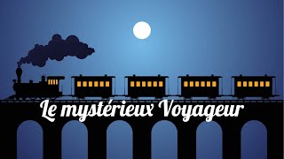 Livre audio  Le mystérieux Voyageur Maurice Leblanc [upl. by Karon]