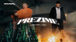 DARKO LAZIC FEAT ZERA  PREZIME OFFICIAL VIDEO [upl. by Aiken]