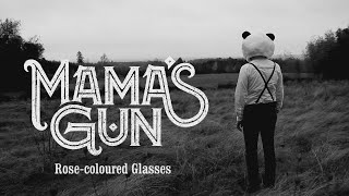 Mamas Gun  Rosecoloured Glasses [upl. by Haeluj]