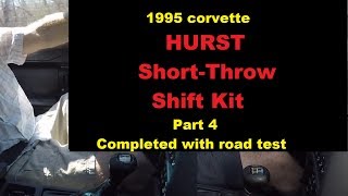 Hurst install PART 4 completed install with test drive 1995 Corvette [upl. by Marcello566]