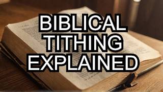 Tithing Explained In The Bible [upl. by Sigismund]