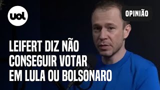 Tiago Leifert diz que não votaria em Lula e Bolsonaro Não consigo [upl. by Stearne]