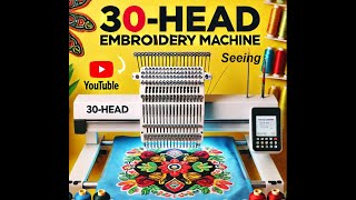 Seeing 30 Head Embroidery Machine 2016  The Incredible 30Head Embroidery Machine You HAVE To See [upl. by Sinnoda679]