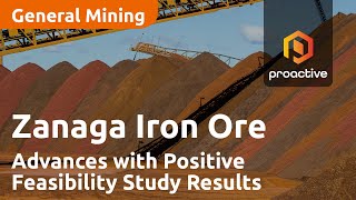 Zanaga Iron Ore Advances with Positive Feasibility Study Results [upl. by Anytsirk61]