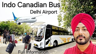 Indo Canadian Bus  AC Sleeper  AC Seater  Delhi Airport To Punjab  Full Information [upl. by Eibot]