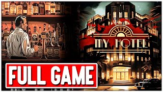 MY HOTEL Gameplay Walkthrough FULL GAME No Commentary  ENDING [upl. by Siseneg726]