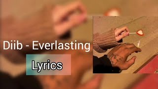 Diib  Everlasting Lyrics  الكلمات [upl. by Sidney]