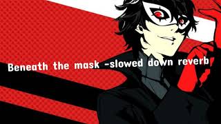 Beneath the mask slowed down reverb🎶 [upl. by Easter559]