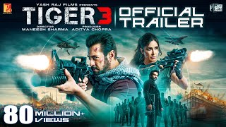 Tiger 3 Trailer  Salman Khan Katrina Kaif Emraan Hashmi  Maneesh Sharma  YRF Spy Universe [upl. by Nylicaj]