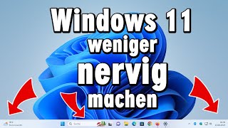 Windows 11 besser einstellen und schneller machen [upl. by Avin]