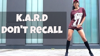 KARD 카드 Dont Recall 돈리콜  dance cover [upl. by Yatnahc]