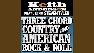 Three Chord Country And American Rock amp Roll Feat Steven Tyler [upl. by Hsina]