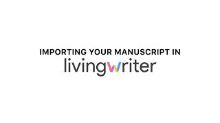 Importing Your Manuscript into LivingWriter [upl. by Yauq]