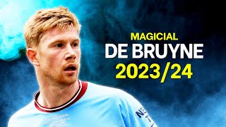 Kevin De Bruyne 202324  Magicial Skills amp Goals Asists  HD [upl. by Normalie]