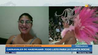 M6  Antonella Geminiani Prensa  Carnavales de Hasenkamp Todo listo para la cuarta noche [upl. by Newbold143]