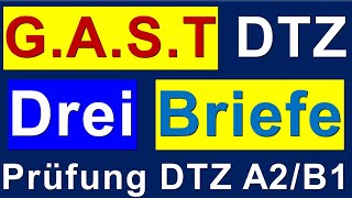 GAST  DTZ  B1  Brief schreiben  EMail schreiben  3 wichtige Briefe  24122023 [upl. by Naam]