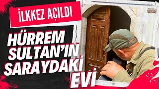 HÜRREM SULTANIN SARAYDAKİ EVİ İLK KEZ ZİYARETE AÇILDI  Topkapı Sarayı Harem  Talha Uğurluel [upl. by Ennairol]