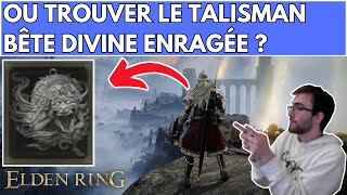 ELDEN RING  EMPLACEMENT  LOCALISATION  COMMENT  OU TROUVER LE TALISMAN DE LA BÊTE DIVINE [upl. by Nnaylrebmik289]